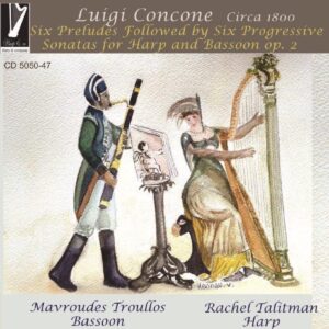 Luigi Concone: Six Preludes Followed By Six Progressive Sonatas For Harp and Bassoon, Op.2 - Rachel Talitman & Mavroudes Troullos