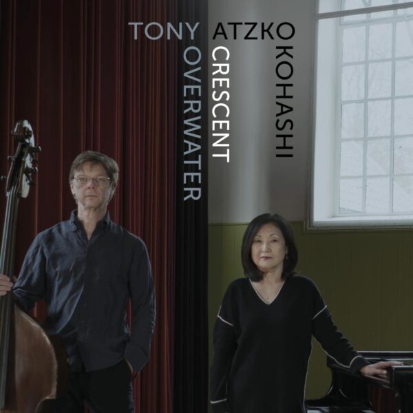 Crescent - Atzko Kohashi & Tony Overwater