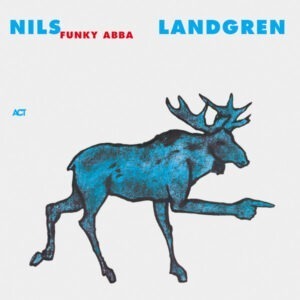 Funky Abba (Vinyl) - Nils Landgren Funk Unit