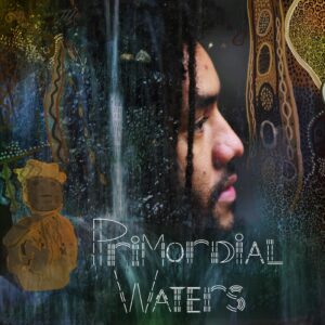 Primordial Waters (Vinyl) - Jamael Dean