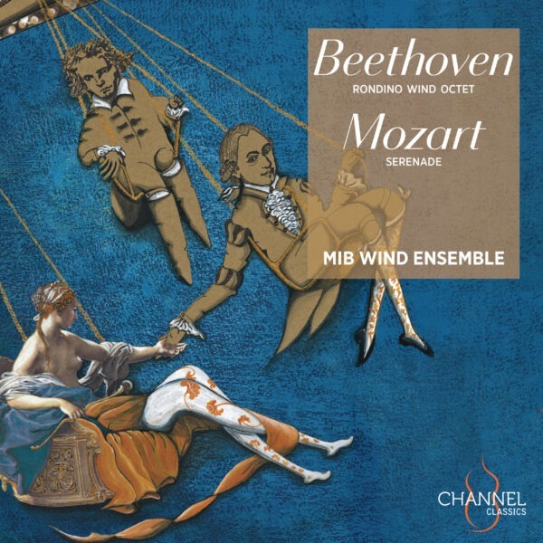 Beethoven: Rondino & Wind Octet / Mozart: Serenade - MIB Wind Ensemble