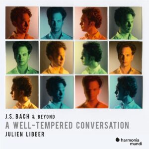 Bach & Beyond: A Well-Tempered Conversation - Julien Libeer