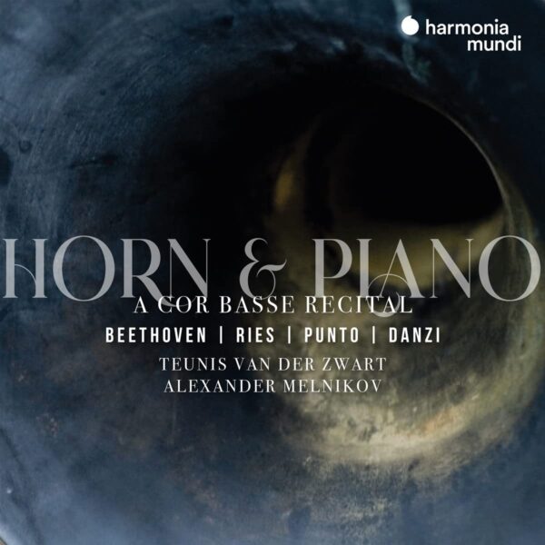 Beethoven / Ries / Punto / Danzi: Horn And Piano, A Cor Basse Recital - Teunis Van Der Zwart & Alexander Melnikov