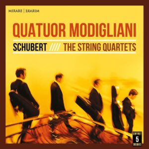 Schubert: The Complete String Quartets - Quatuor Modigliani