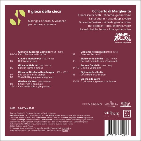 Il gioco della cieca. Madrigali, Canzoni & Villanelle per cantare, et sonare - Concerto di Margherita