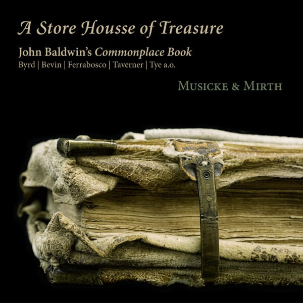 A Store Housse of Treasure - Musicke & Mirth