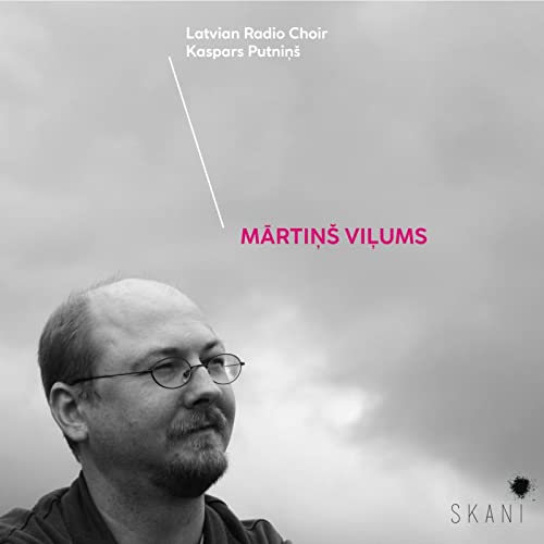 Martins Vilums - Latvian Radio Choir