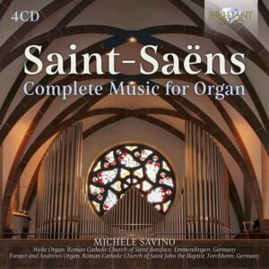 Saint-Saens: Complete Music For Organ - Michele Savino