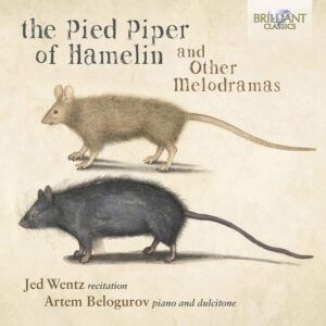 The Pied Piper Of Hamelin And Other Melodramas - Jed Wentz