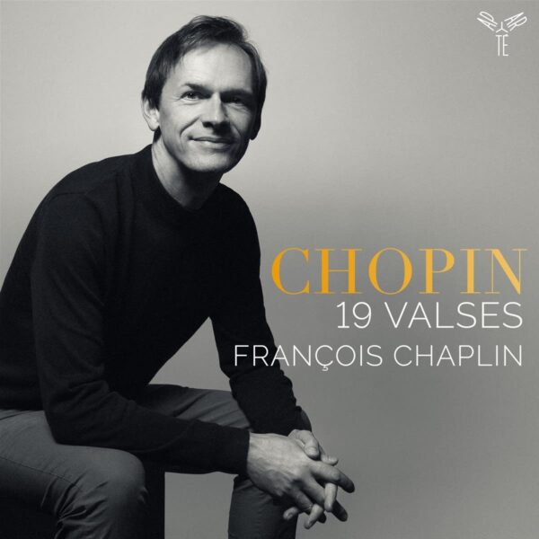 Frederic Chopin: 19 Valses - Francois Chaplin
