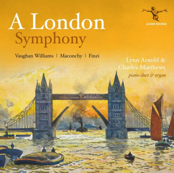 Vaughan Williams: A London Symphony And Other Work - Lynn Arnold & Charles Matthews