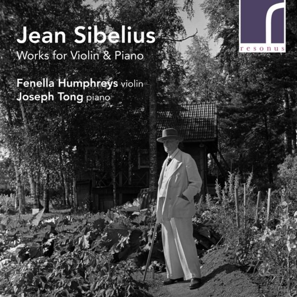 Sibelius: Works For Violin & Piano - Fenella Humphreys