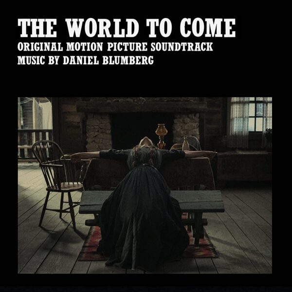 The World To Come (OST) - Daniel Blumberg