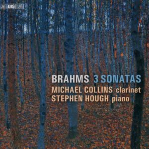 Johannes Brahms: Three Sonatas - Michael Collins & Stephen Hough