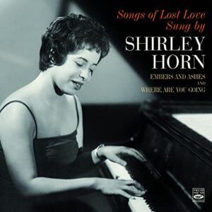 Songs Of Lost Love Sung By Shirley Horn