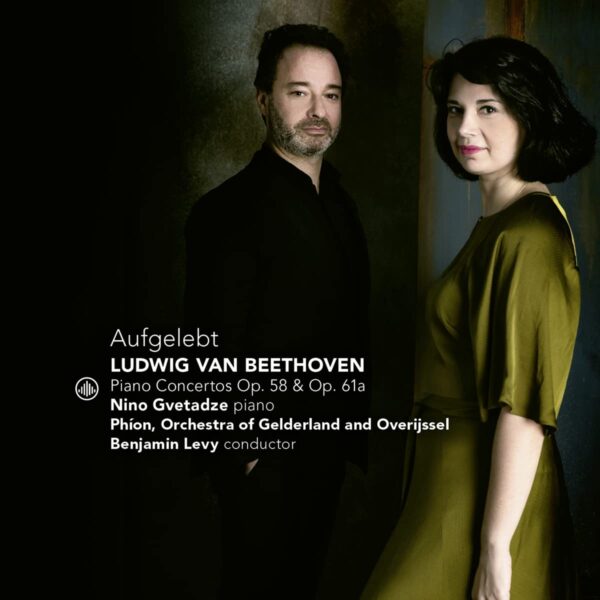 Beethoven: Piano Concertos Op. 58 & Op. 61 - Nino Gvetadze