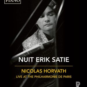 Nuit Erik Satie - Nicolas Horvath