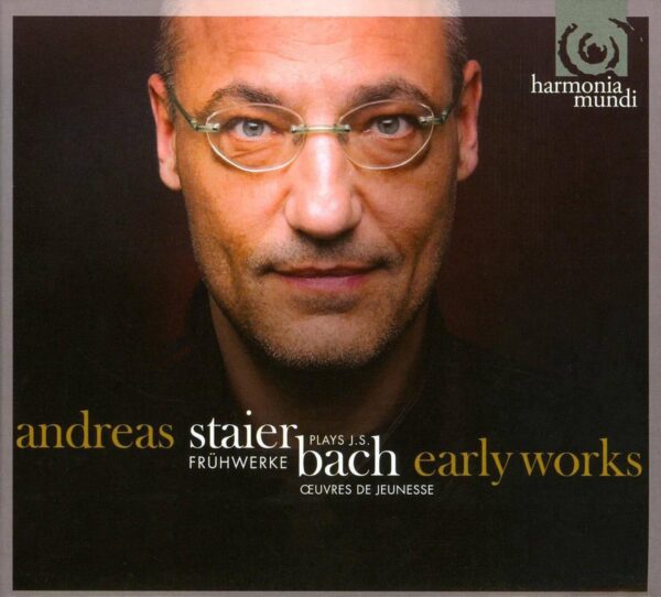 Bach: Early Works - Andreas Staier