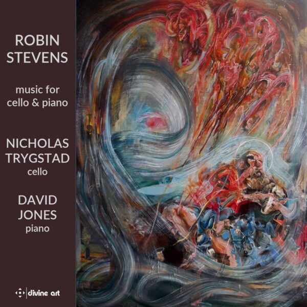 Robin Stevens: Music For Cello And Piano - Nicholas Trygstad