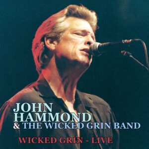 Wicked Grin Live - John Hamond & The Wicked Grin