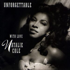Unforgettable...With Love (Vinyl) - Natalie Cole