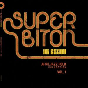 Afro-Jazz-Folk Collection Vol.1 - Super Biton de Segou