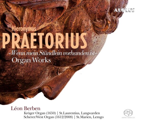 Praetorius: Works For Organ - Leon Berben