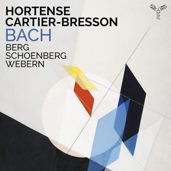 Bach / Berg / Schoenberg / Webern - Hortense Cartier-Bresson