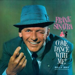 Come Dance With Me! - Frank Sinatra