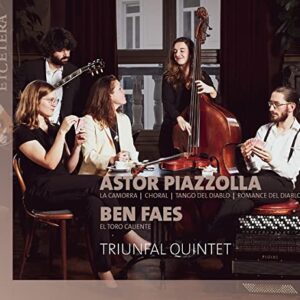 Astor Piazzolla / Ben Faes - Triunfal Quintet