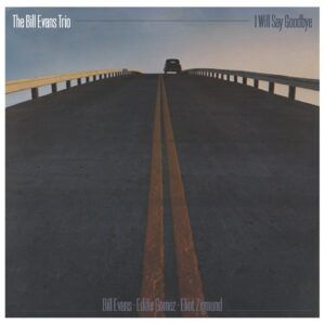 I Will Say Goodbye - Bill Evans