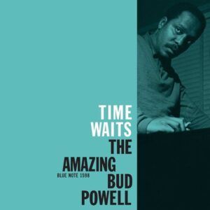 Time Waits: The Amazing Bud Powell Vol.4 (Vinyl) - Bud Powell