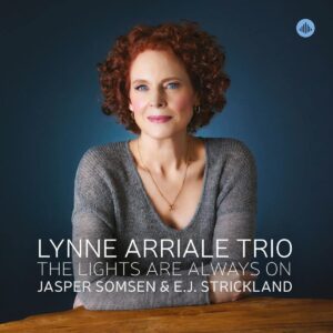 The Lights Are Always On - Lynne Arriale Trio