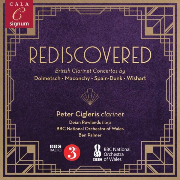 Rediscovered: British Clarinet Concertos - Peter Cigleris