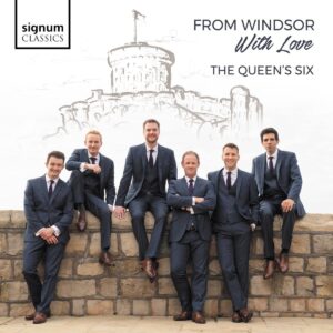 From Windsor With Love - The Queen's Six