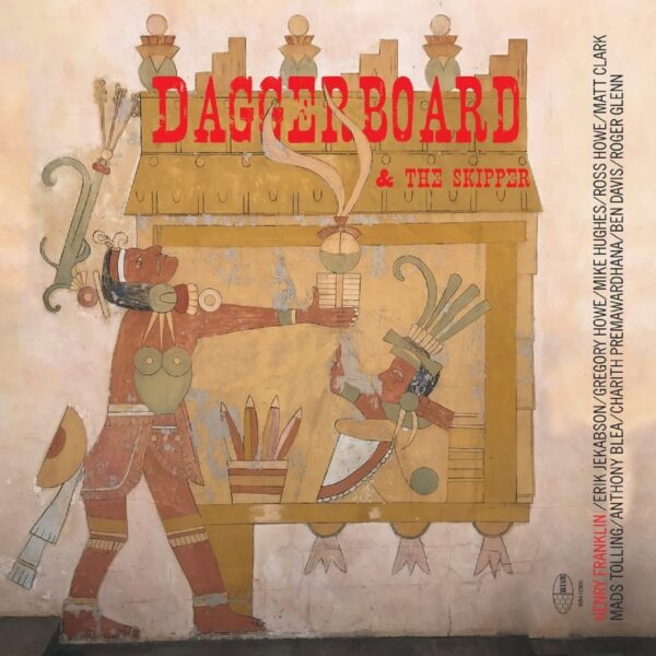 Daggerboard & The Skipper (Vinyl) - Henry Franklin