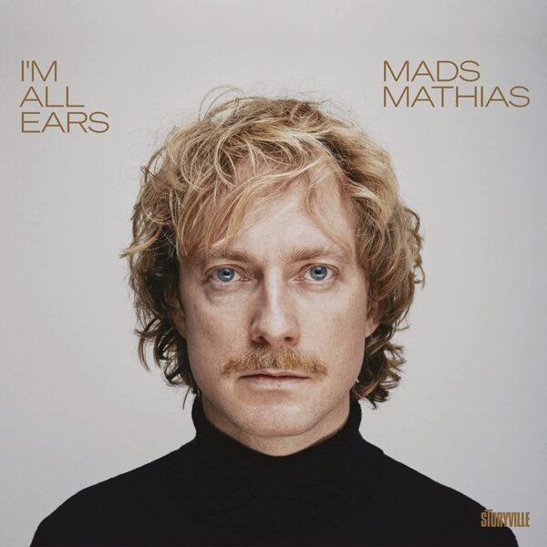 I'm All Ears - Mads Mathias