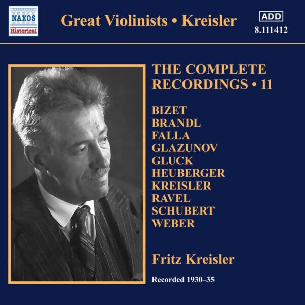 The Complete Recordings Vol. 11 - Fritz Kreisler