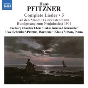 Hans Pfitzner: Complete Lieder, Vol. 5 - Uwe Schenker-Primus