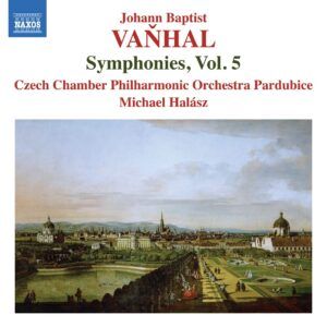 Vanhal: Symphonies Vol. 5 - Michael Halasz