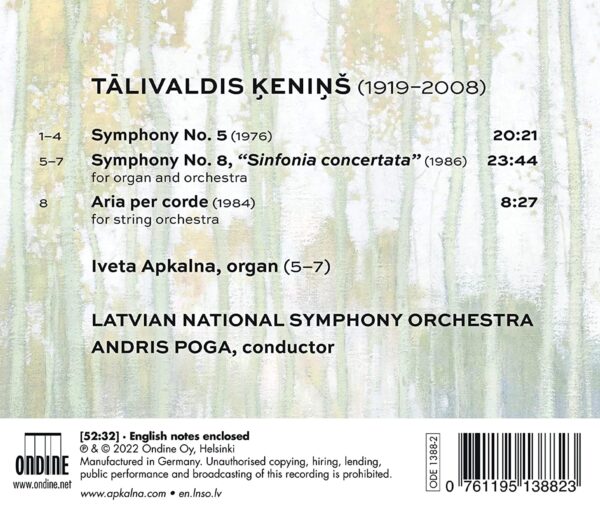 Talivaldis Kenins: Symphonies Nos 5 & 6, Aria - Iveta Apkalna