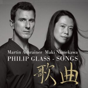 Philip Glass: Songs - Martin Achrainer
