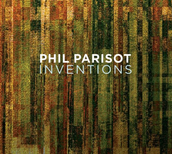 Inventions - Phil Parisot