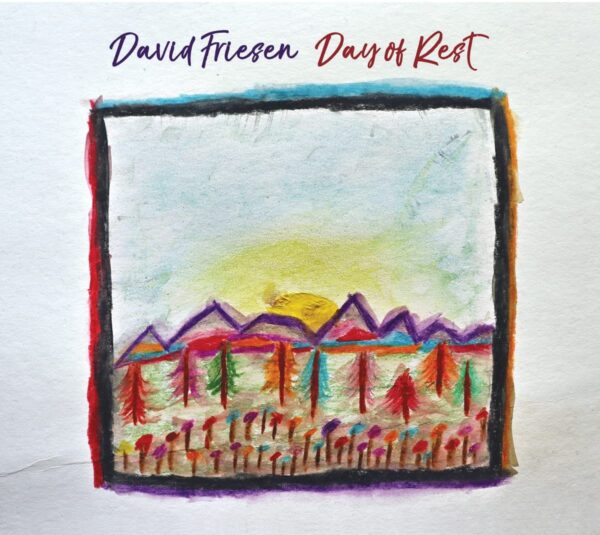 Day Of Rest - David Friesen