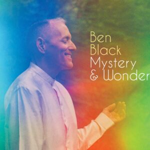 Mystery & Wonder - Ben Black