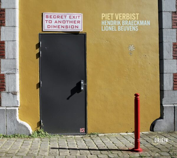 Secret Exit To Another Dimension - Piet Verbist