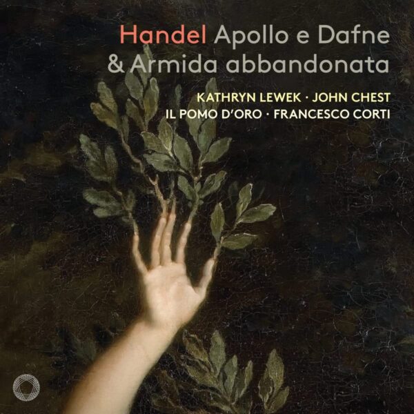 Handel: Apollo E Dafne & Armida Abbandonata - Il Pomo d'Oro