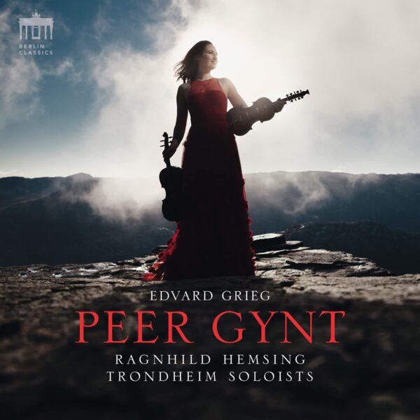 Grieg: Peer Gynt - Ragnhild Hemsing