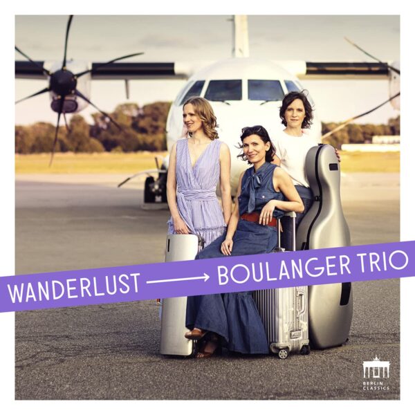 Wanderlust - Boulanger Trio