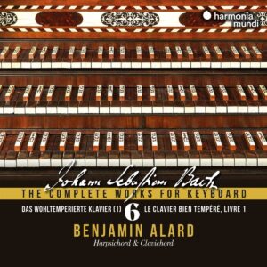 Bach: The Complete Works For Keyboard Vol.6, Das Wohltemperierte Klavier I - Benjamin Alard